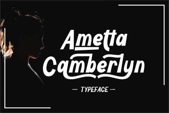 Ametta Camberlyn: A Bold Display Font for Standout Branding